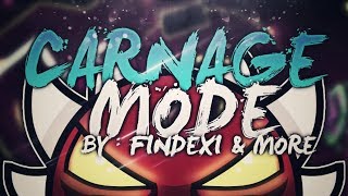 Extreme Demon Carnage Mode by Findexi amp More Verified by SrGuillester [upl. by Zigmund]