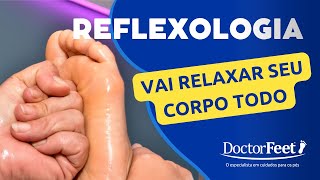 MASSAGEM RELAXANTE NOS PÉS  CONHEÇA A REFLEXOLOGIA [upl. by Donnenfeld]