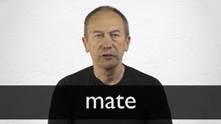 How to pronounce MATE in British English [upl. by Oren]