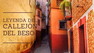 Leyenda del Callejón del Beso  Leyendas de Guanajuato  Como me lo contaron se los cuento [upl. by Evod544]