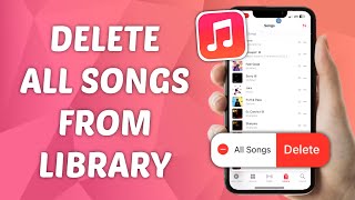 How to Delete All Songs from Apple Music Library on iPhone [upl. by Frerichs]