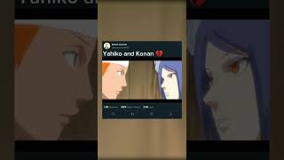 Yahiko and Konan 💔 AMVEDIT anime shorts [upl. by Idram]