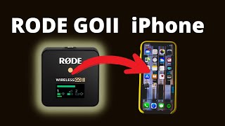 How to record audio with RODE GO II on an iPhone [upl. by Lindgren]