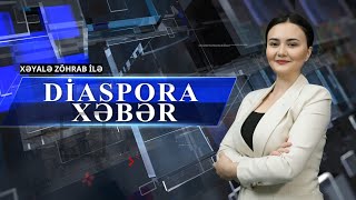 Diaspora xəbər  22ci buraxılış  30102024 [upl. by Melquist]