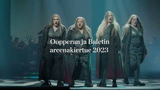 Oopperan ja Baletin areenakiertue 2023 traileri [upl. by Zed259]