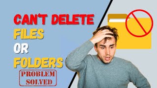 Delete Undeletable Files or Folders in Windows 11 [upl. by Yamauchi]