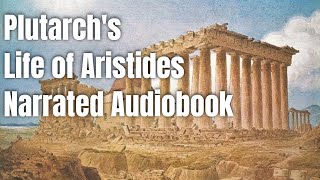 Plutarchs Life of Aristides  Narrated Audiobook [upl. by Rennie]