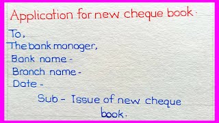 Write an application for new cheque bookletter writing for issue cheque bookletter to bank manager [upl. by Ardnael]