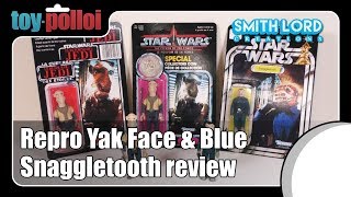 Star Wars Blue Snaggletooth and Yakface reproductions review  Toy Polloi  Smith Lord Creations [upl. by Aiekahs]