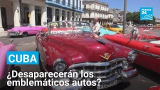 ¿Desaparecerán los emblemáticos autos antiguos de Cuba • FRANCE 24 Español [upl. by Drahser142]