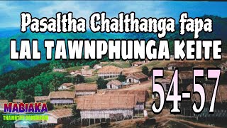 PASALTHA CHALTHANGA FAPA LAL TAWNPHUMGA KEITE [upl. by Clyde]