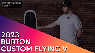 2023 Burton Custom Flying V Snowboard Review [upl. by Acissehc]