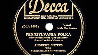 1942 HITS ARCHIVE Pennsylvania Polka  Andrews Sisters [upl. by Demmer]