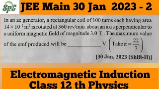 In an ac generator rectangular coil of 100 turns each having area 14 × 102 m2 is rotated at 360 [upl. by Sauncho847]