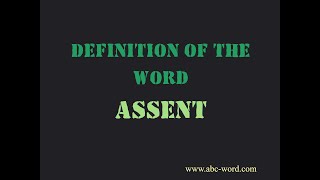 Definition of the word quotAssentquot [upl. by Auguste]