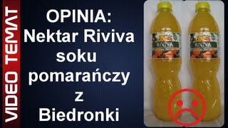 Riviva nektar pomarańczowy z Biedronki  Opinia [upl. by Swann]