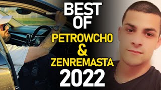 BEST OF Petrowch0 amp ZenReMasTa 2022 petrowch0 ZenReMasTa [upl. by Anawqahs]