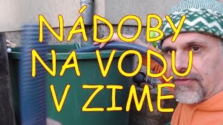 Dešťovka  nádoby na dešťovou vodu v zimě [upl. by Omik]