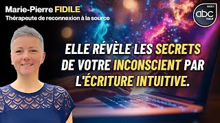 Des MOTS sur les MAUX  L’ÉCRITURE INTUITIVE de L‘INCONSCIENT  MariePierre FIDILE [upl. by Emera]