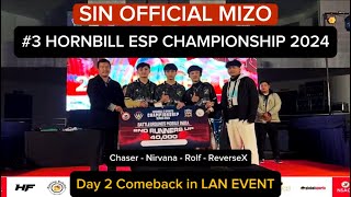 SIN OFFICIAL 3  HORNBILL ESP CHAMPIONSHIP  DAY 2 COMEBACK 3 [upl. by Anett]