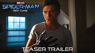 SPIDERMAN 4 NEW HOME – Teaser Trailer 2025 Marvel Studios [upl. by Brenden]