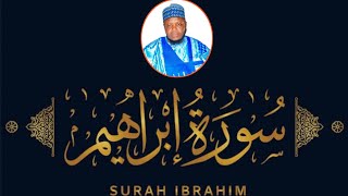 SURATUL IBRAHIM BY ALARAMMA NASIRU SALIHU GWANDU [upl. by Anirual]