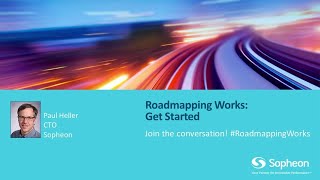 Sopheon Presents Roadmapping Works Get Started by Paul Heller [upl. by Aroved]