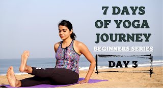 Day 3  Yoga For Legs and Thighs  7 Days of Yoga Journey  Beginners Series [upl. by Igig]