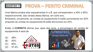 PERITO CRIMINAL MG  Uma fábrica produz dois equipamentos A e B que correspondem a 40 e 60 [upl. by Ihtak712]