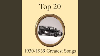 Top 20 Greatest Songs 19301939 Medley Over the Rainbow  In the Mood  Minnie the Moocher [upl. by Adlihtam176]