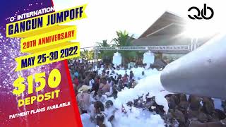 Cancun Jumpoff 2022 Anniversary Explosion CJO2022 [upl. by Ennairda]