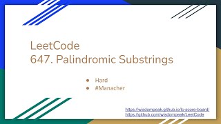 【每日一题】LeetCode 647 Palindromic Substrings 8282021 [upl. by Klusek560]