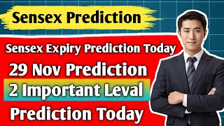 sensex expiry prediction today sensex 29 Nov prediction today sensex prediction today prediction [upl. by Eidnew]