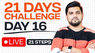 Day 16  21 Day Challenge LIVE [upl. by Akirderf]