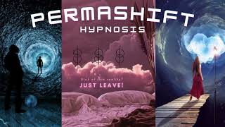 PermaShift Hypnosis  Reality Shifting Guided Meditation to Stay Shifted for 3 Days or forever [upl. by Auqcinahs]