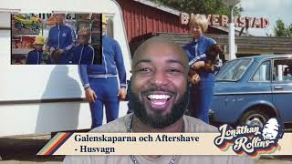 Amerikanen Reacts to Svenska Klassiker Galenskaparna och Aftershave Husvagn [upl. by Madoc931]