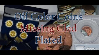 Off Color Coins Missing Clad Layer Missing Plated Improperly Annealed Planchet Black Beauty [upl. by Summers285]