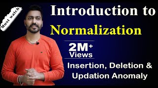 Lec20 Introduction to Normalization  Insertion Deletion amp Updation Anomaly [upl. by Scharf]