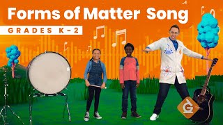 Phases of Matter SONG  Solids Liquids amp Gases  Grades K2 [upl. by Herrera861]