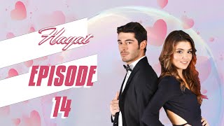 Hayat  Episode 14 Hindi Dubbed [upl. by Rimhsak117]