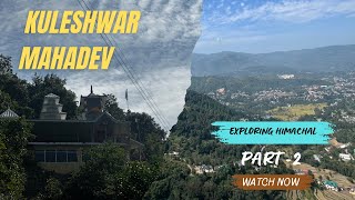 Kuleshwar Mahadev Hidden caves near SunderNagar  Exploring Himachal Part  3 [upl. by Guthrey101]