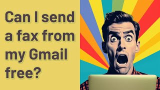 Can I send a fax from my Gmail free [upl. by Curr83]