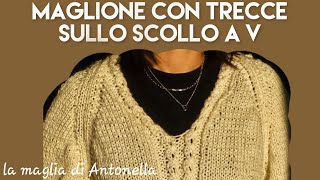 maglione con scollo a V con le trecce [upl. by Ettenan729]