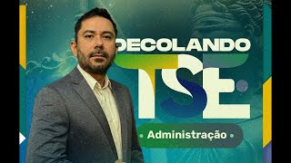 Decolando TSE  Administração Pública  Prof Fábio Lobo [upl. by Tillio911]