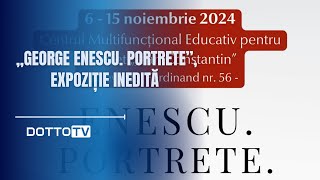 „George Enescu Portrete” expoziție inedită [upl. by Ardnnek]