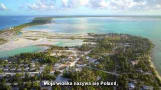 I CARE FOR POLAND  Film o wiosce na Kiribati [upl. by Eveineg414]