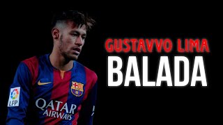 Neymar 2016 •Balada Gustavvo lima •skillsgoals [upl. by Morrie]