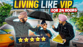 LIVING LIKE VIP FOR 24 HOURS WITH BROTHER  BEING SARDAR [upl. by Alien]