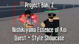 PROJECT BAKI 2  NISHIKIYAMA QUEST  STYLE SHOWCASE ft onyxproslayer  ROBLOX [upl. by Jackqueline]