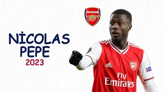 Nicolas Pepe  Skills amp Best Dribbling  2023  Welcome to Trabzonspor [upl. by Halilad]